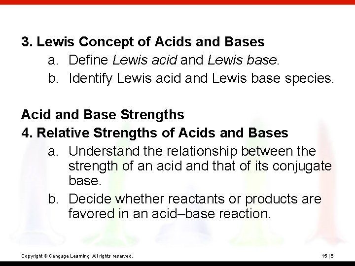 3. Lewis Concept of Acids and Bases a. Define Lewis acid and Lewis base.