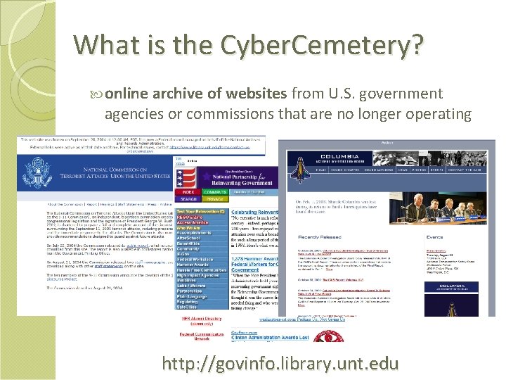 What is the Cyber. Cemetery? online archive of websites from U. S. government agencies