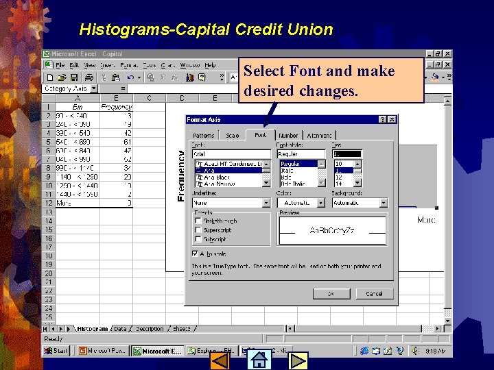 Histograms-Capital Credit Union Select Font and make desired changes. 