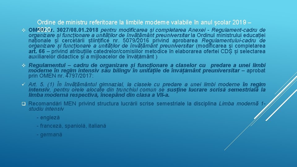  Ordine de ministru referitoare la limbile moderne valabile în anul şcolar 2019 –