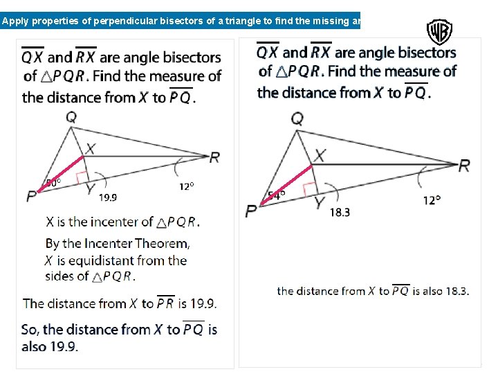 Apply properties of perpendicular bisectors of a triangle to find the missing angles and