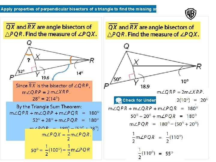 Apply properties of perpendicular bisectors of a triangle to find the missing angles and