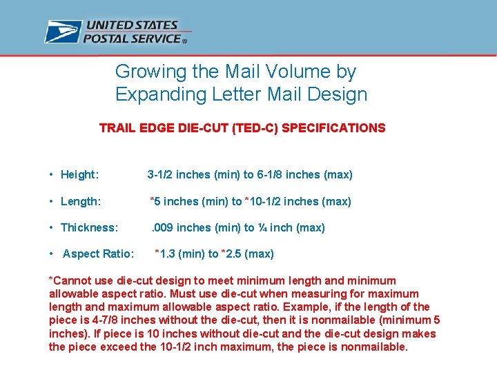 Growing the Mail Volume by Expanding Letter Mail Design TRAIL EDGE DIE-CUT (TED-C) SPECIFICATIONS