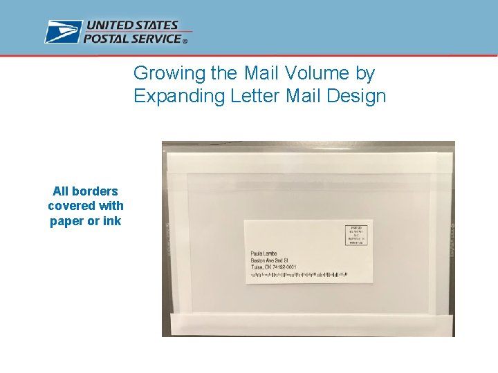 Growing the Mail Volume by Expanding Letter Mail Design All borders covered with paper