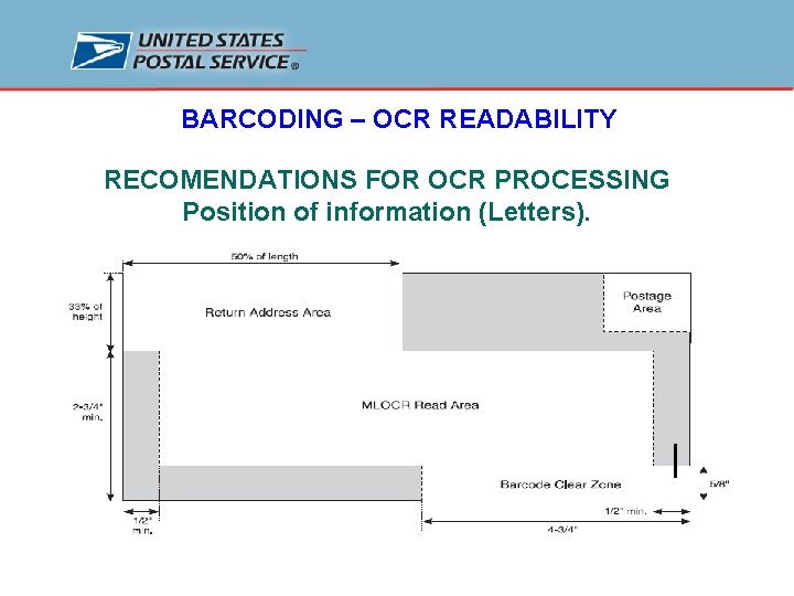 BARCODING – OCR READABILITY RECOMENDATIONS FOR OCR PROCESSING Position of information (Letters). 