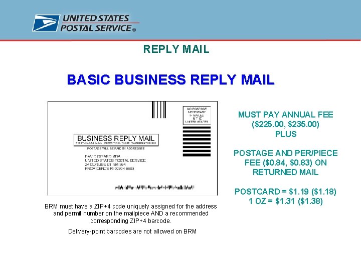 REPLY MAIL BASIC BUSINESS REPLY MAIL MUST PAY ANNUAL FEE ($225. 00, $235. 00)