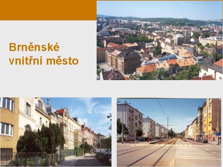 Brněnské vnitřní město 