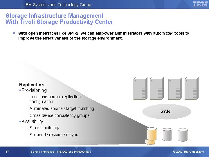 IBM Systems and Technology Group Storage Infrastructure Management With Tivoli Storage Productivity Center With