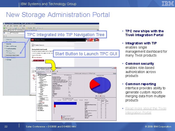 IBM Systems and Technology Group New Storage Administration Portal TPC Integrated into TIP Navigation