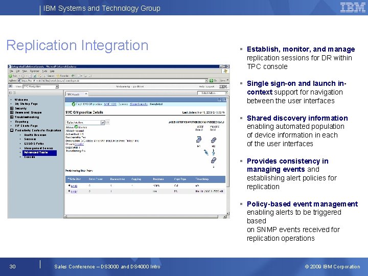 IBM Systems and Technology Group Replication Integration • • c c c • •