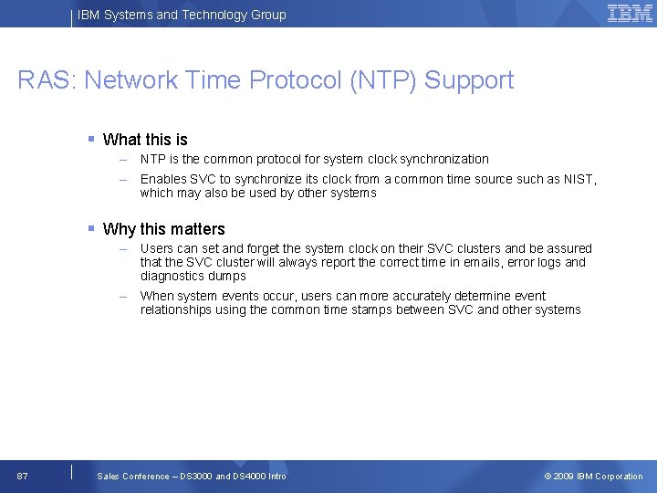 IBM Systems and Technology Group RAS: Network Time Protocol (NTP) Support What this is