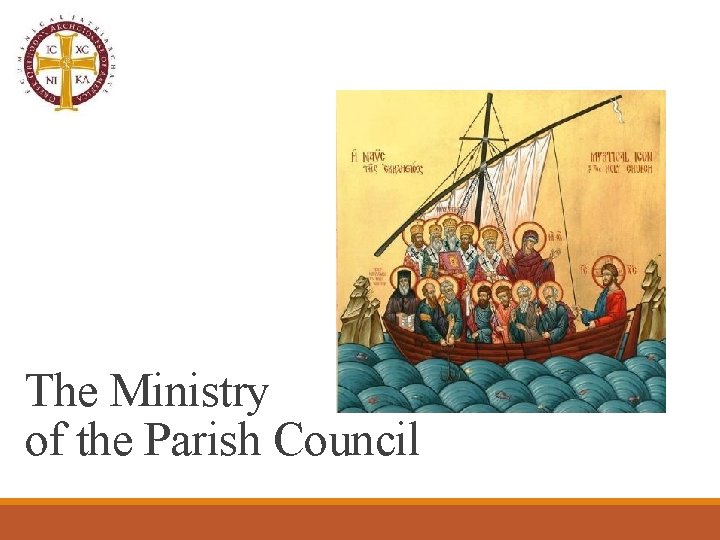 The Ministry of the Parish Council 