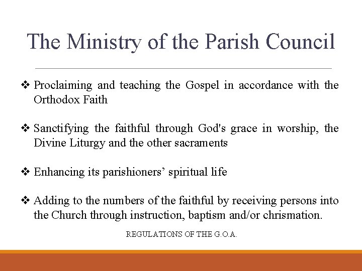 The Ministry of the Parish Council v Proclaiming and teaching the Gospel in accordance