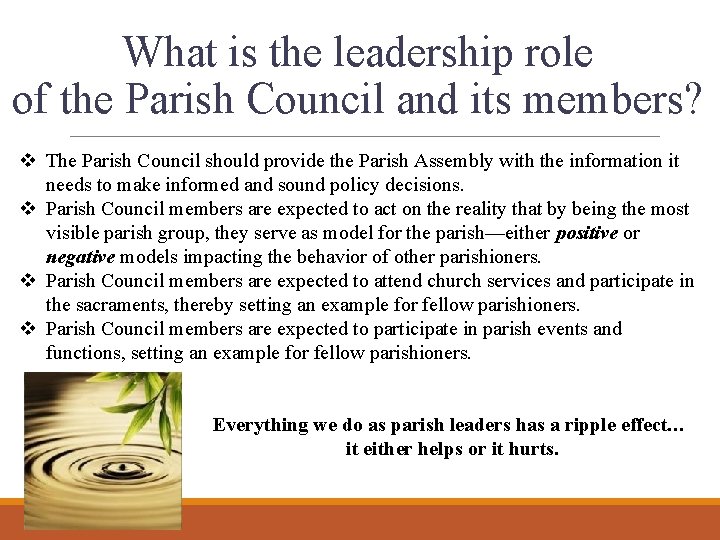 What is the leadership role of the Parish Council and its members? v The