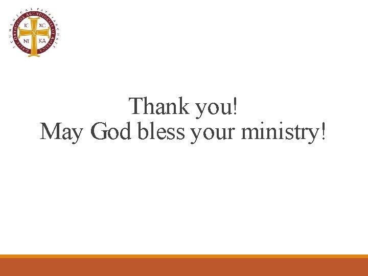 Thank you! May God bless your ministry! 