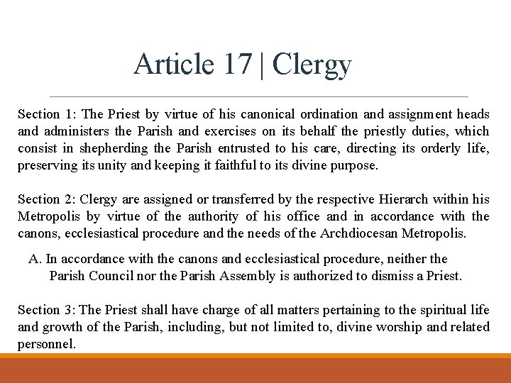 Article 17 | Clergy Section 1: The Priest by virtue of his canonical ordination