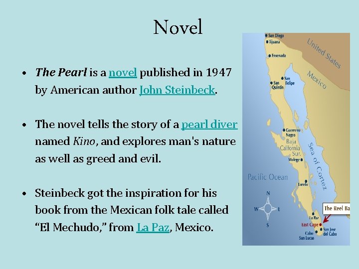 Novel • The Pearl is a novel published in 1947 by American author John