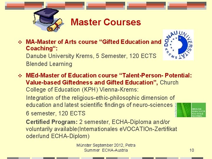 Master Courses v MA-Master of Arts course “Gifted Education and Coaching“: Danube University Krems,