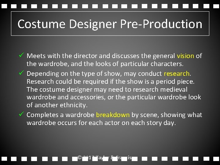 Costume Designer Pre-Production ü Meets with the director and discusses the general vision of Costume Designer Pre-Production ü Meets with the director and discusses the general vision of