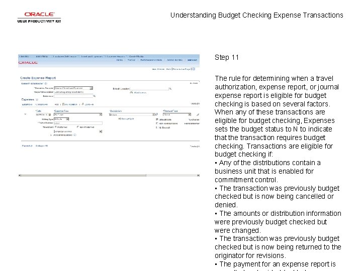 Understanding Budget Checking Expense Transactions Step 11 The rule for determining when a travel