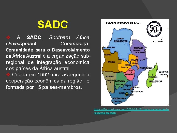 SADC v A SADC, Southern Africa Development Community), Comunidade para o Desenvolvimento da África