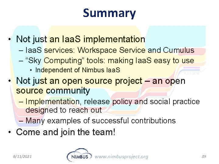 Summary • Not just an Iaa. S implementation – Iaa. S services: Workspace Service