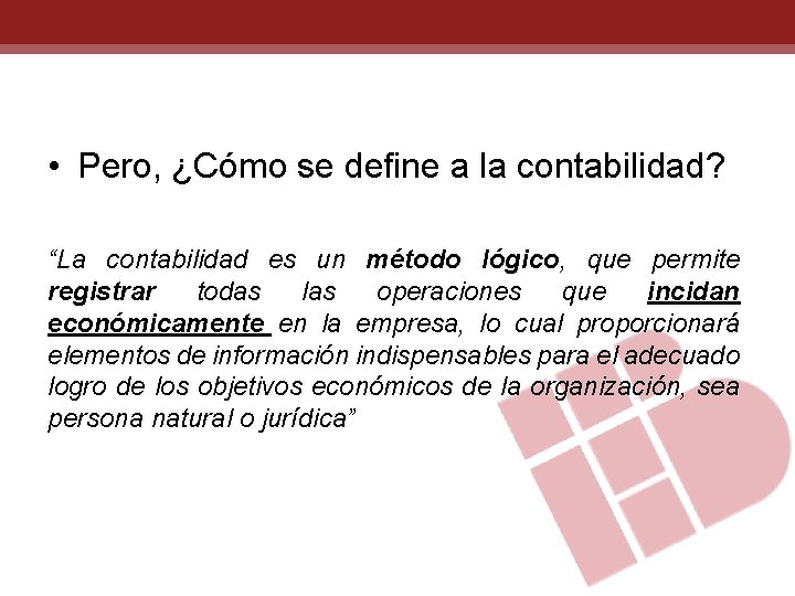 Fundamentos de Contabilidad Eduardo Castillo Cabrera Una empresa