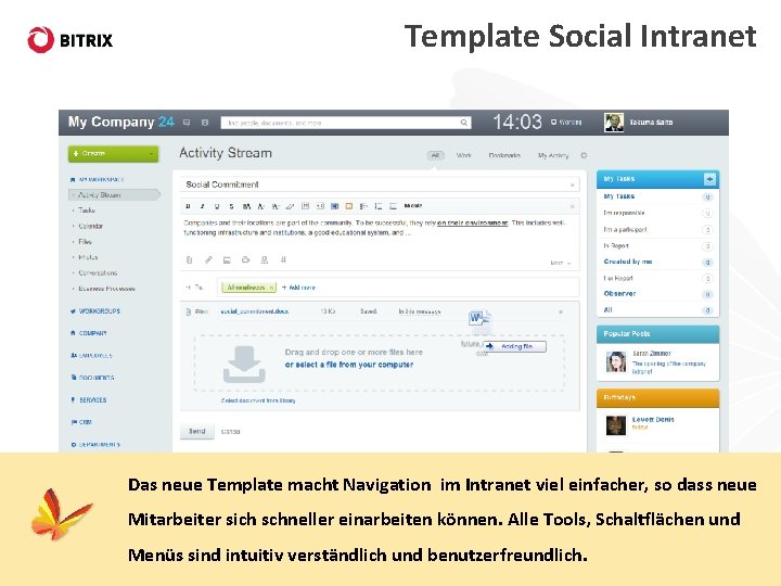 Template Social Intranet Das neue Template macht Navigation im Intranet viel einfacher, so dass