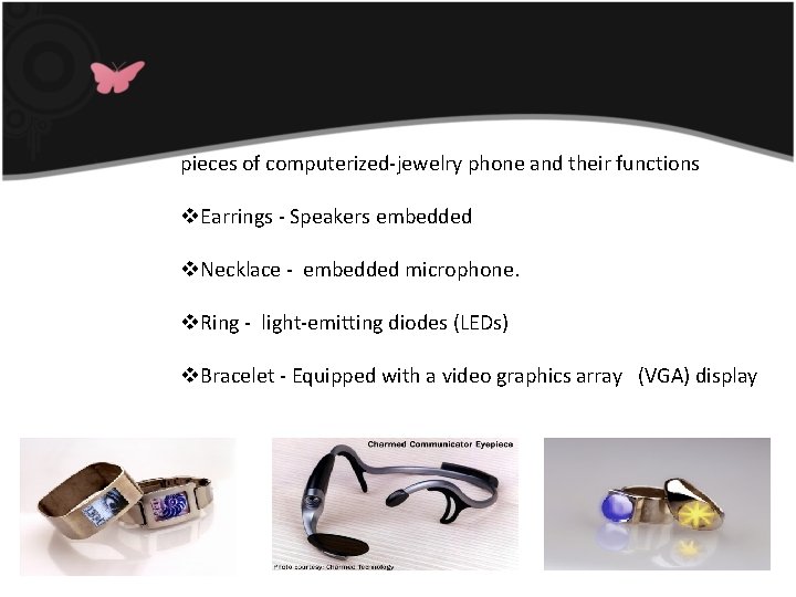 pieces of computerized-jewelry phone and their functions v. Earrings - Speakers embedded v. Necklace