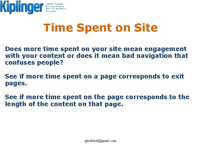 Time Spent on Site Does more time spent on your site mean engagement with