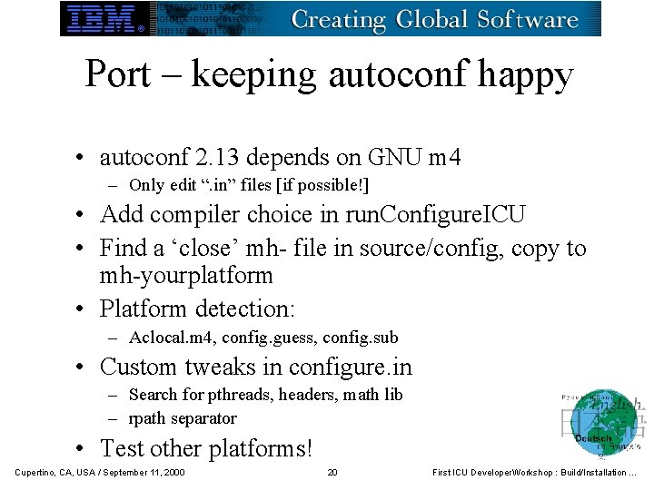 Port – keeping autoconf happy • autoconf 2. 13 depends on GNU m 4