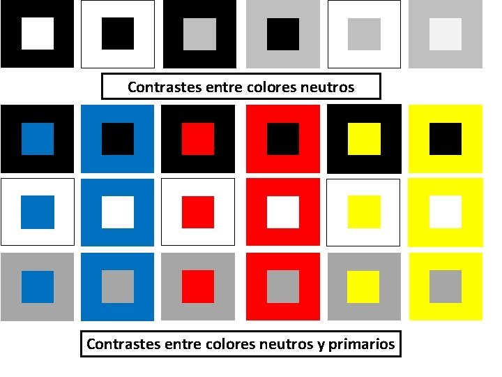 Contrastes entre colores neutros y primarios 