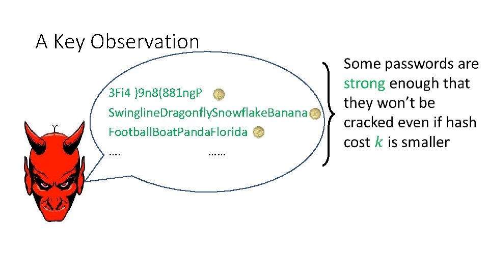 A Key Observation 3 Fi 4 }9 n 8(881 ng. P Swingline. Dragonfly. Snowflake.