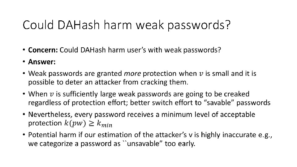 Could DAHash harm weak passwords? • 