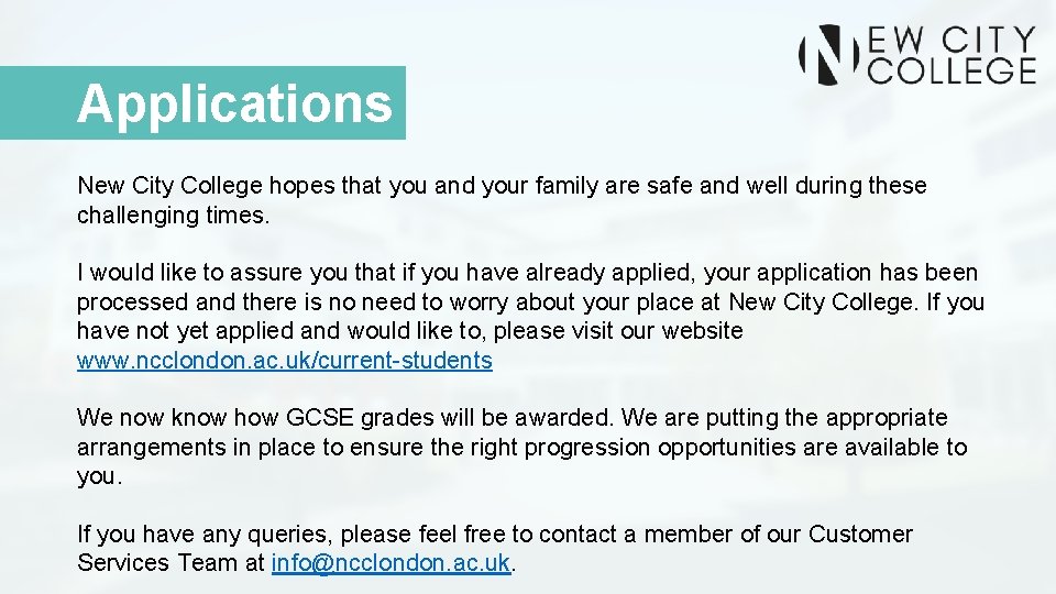 Applications New City College hopes that you and your family are safe and well