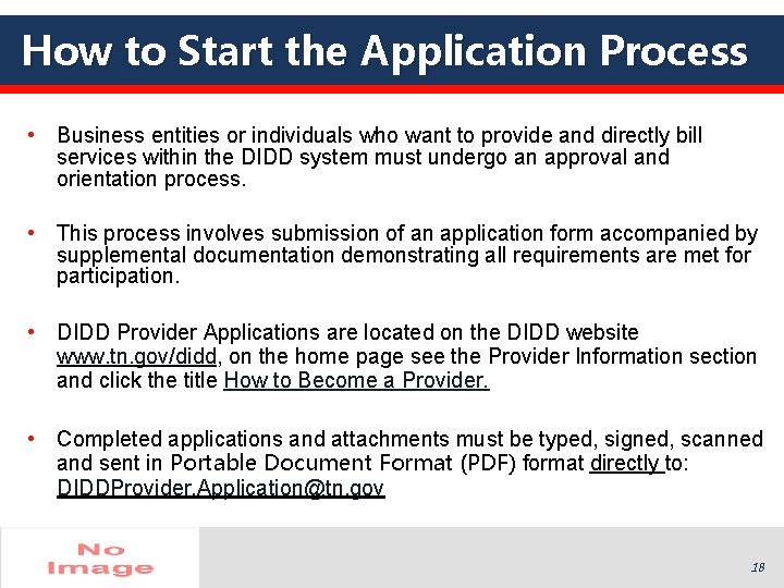 How to Start the Application Process • Business entities or individuals who want to How to Start the Application Process • Business entities or individuals who want to
