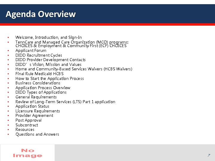 Agenda Overview • • • • • • Welcome, Introduction, and Sign-In Tenn. Care Agenda Overview • • • • • • Welcome, Introduction, and Sign-In Tenn. Care