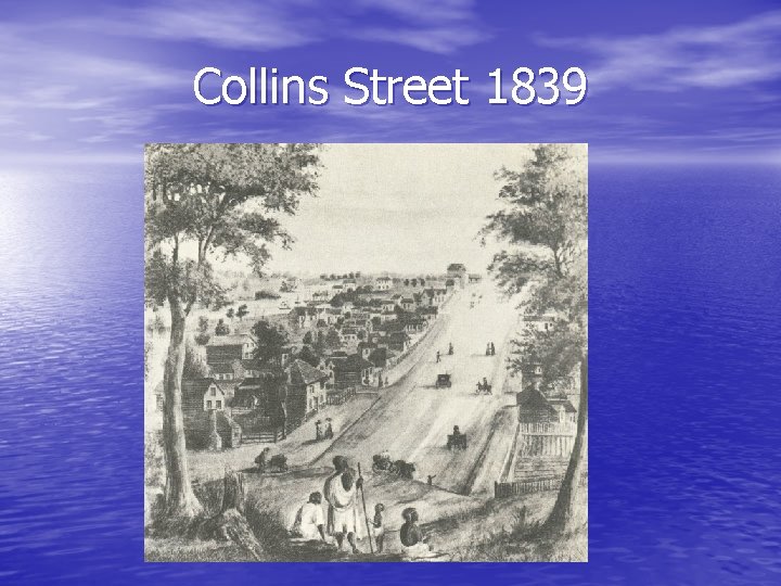 Collins Street 1839 