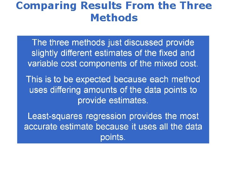 Comparing Results From the Three Methods 