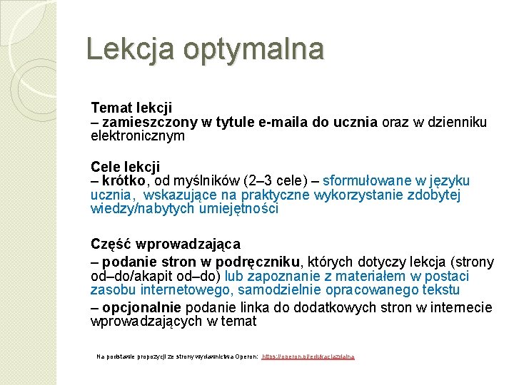 Lekcja optymalna Temat lekcji ‒ zamieszczony w tytule e-maila do ucznia oraz w dzienniku