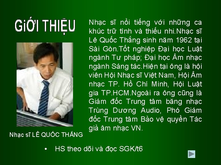 Nhạc sĩ LÊ QUỐC THẮNG • Nhạc sĩ nổi tiếng với những ca khúc