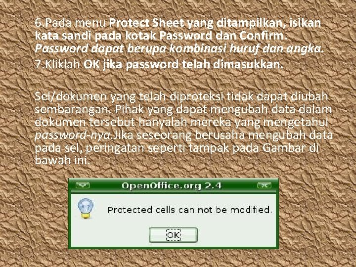 6. Pada menu Protect Sheet yang ditampilkan, isikan kata sandi pada kotak Password dan