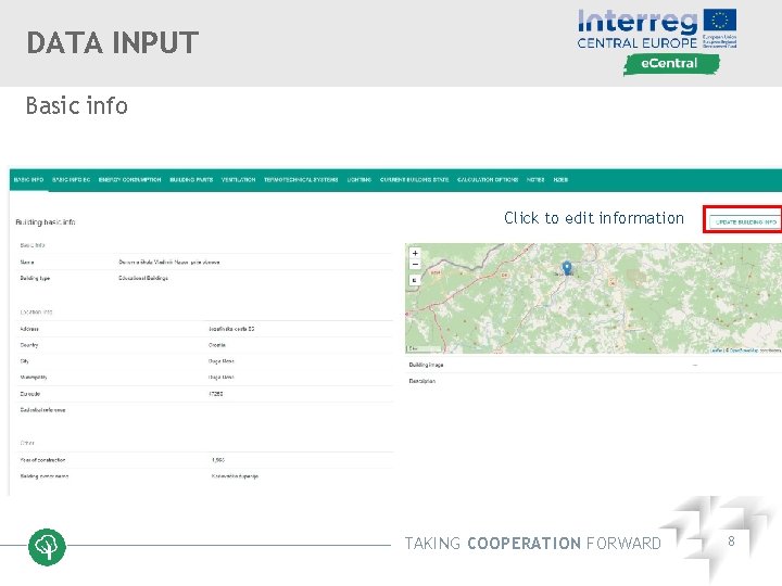 DATA INPUT Basic info Click to edit information TAKING COOPERATION FORWARD 8 