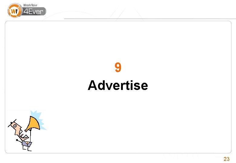 9 Advertise 23 
