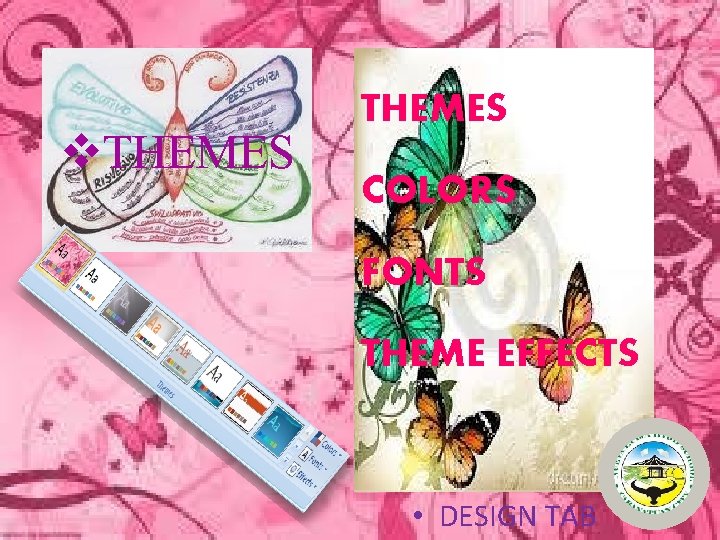 v. THEMES COLORS FONTS THEME EFFECTS • DESIGN TAB 