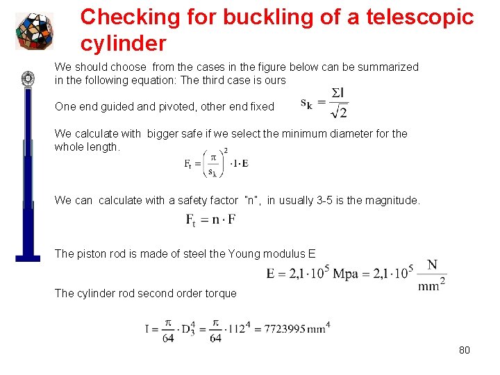 Checking for buckling of a telescopic cylinder We should choose from the cases in