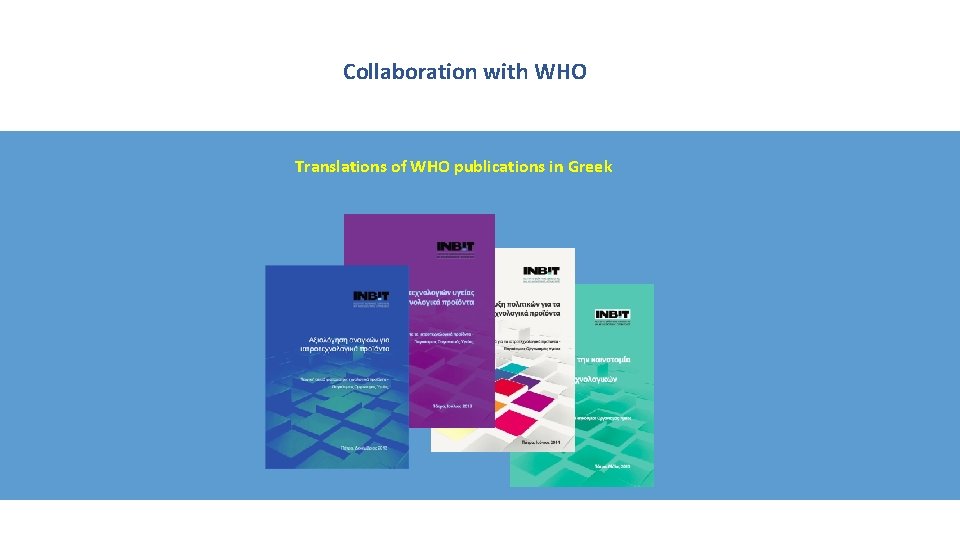Collaboration with WHO Translations of WHO publications in Greek 