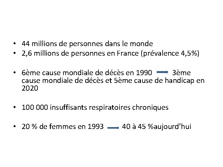  • 44 millions de personnes dans le monde • 2, 6 millions de