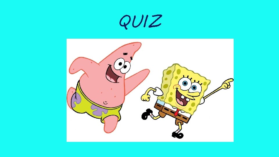 QUIZ 
