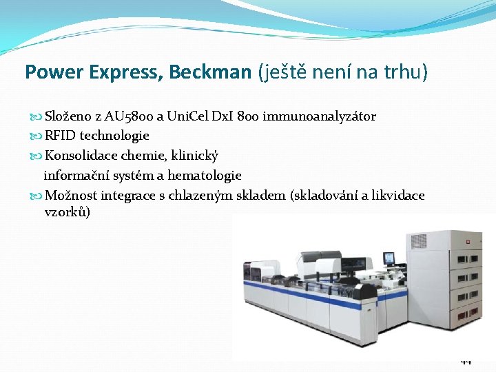 Power Express, Beckman (ještě není na trhu) Složeno z AU 5800 a Uni. Cel